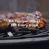 🔥 Pit temperatures vary depending on what you're cooking and the method you're using. Check out and save our guide for quick reference! 👆
 
The Billows & Signals make the perfect duo for monitoring and maintaining your ideal pit temperature.👊